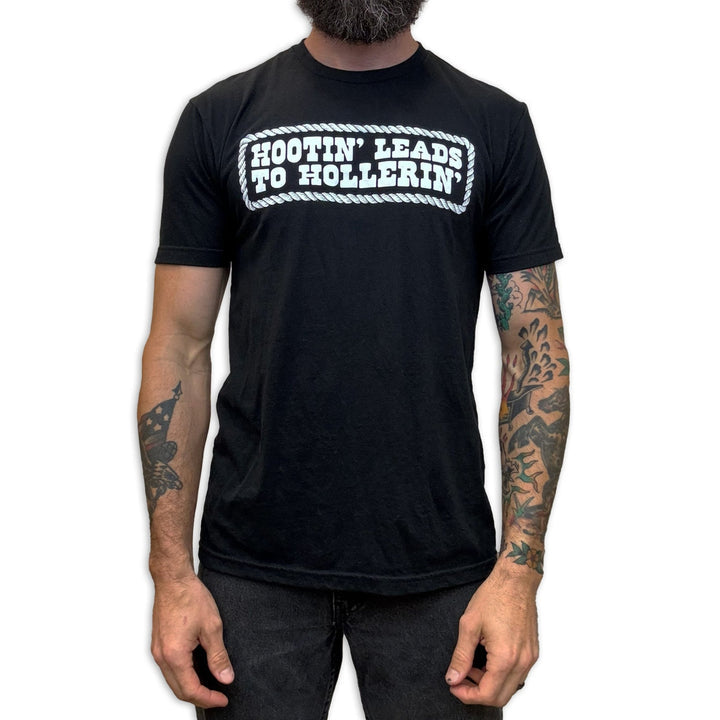 Hootin' leads to Hollerin' T-shirt